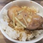 鳥そば 真屋 - 叉焼載せ〆飯