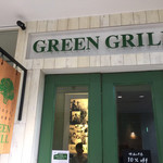 GREEN GRILL - 