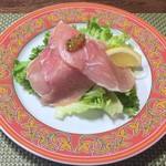 ちかさんの手料理 - 生ハム２枚