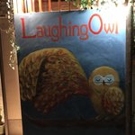 ラフニングオゥル - 店前看板 ※わらっているフクロウの屋号に合ってますね