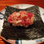 銀座 しのはら - トロとべったらの手巻き