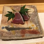 鮨　Shizuku - 千葉県勝浦産一本釣りの初鰹藁焼きタタキ