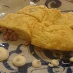 居酒屋まつり - 玉子焼き 納豆 甘口(？)