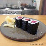 鮨割烹 汐 - 鉄火巻き
