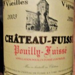 柳家 - CHATEAU FUISSE 2003　Pouilly Fuisse（シャトード フュイッセ  プイィ・フュイッセ　シャトー フュイッセ　ヴィエイユ・ヴィーニュ 2003。　　　　　　　2018.04.21