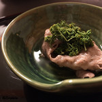 御料理 寺沢 - 前沢牛にたっぷりの花山椒