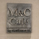 M＆C Cafe - 