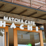 MATCHA CAFE HACHI - 