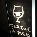 TORTUE A' PIED - 初めはこの店名が読めず＾＾；