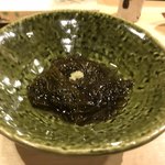 旬美にしかわ - 岩もずく。