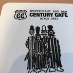 CENTURY CAFE - 