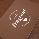 カフェ フレグラント - 