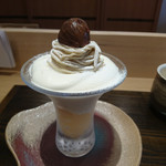 モンブラン パフェ①