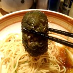 麺屋一燈 - 茄子はちょっと見た目がアレですが、味は美味しいです！