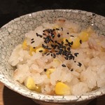 大どころ - ◆スイートコーン（大分）ご飯・・これだけでも玉蜀黍の甘みを感じて美味しいのですが、 あらの汁をかけていただくと2度楽しめます。