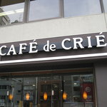 CAFE de CRIE - 外観