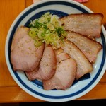 らーめん森や。 - 吊るし焼き鶏チャーシュー合もり