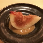 鮨 いしやま - イチジク