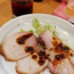 らーめん森や。 - 吊るし焼きちゃーしゅー盛り-絶品辣油がけ