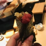 鮨し人 - 中落ちの手巻き