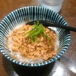らーめん 鶏喰 - ピリ辛鶏そぼろご飯