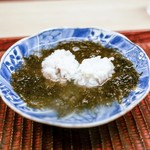 緒方 - ☆岩モズクと鱧