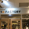 10FACTORY 道後店
