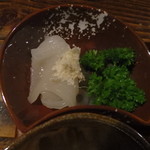龍のこ - イカ刺しと山わさび