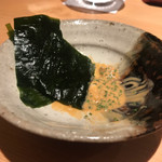 鮨 さかい - 余ったあん肝にはワカメを