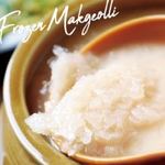 frozen makgeolli