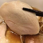 らぁ麺やまぐち - 国産鶏むね肉のチャーシュー（低温加熱調理）