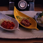 Kuimonoya Tsuu - 珍味3種盛。チャンジャはちょっと和風には合わないかも。