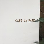 CAFE LA PAIX - 