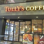 TULLY'S COFFEE - お店外観