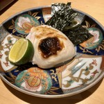 銀座 しのはら - 河豚の白子焼き