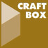 CRAFT BOX