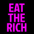 EAT THE RICH